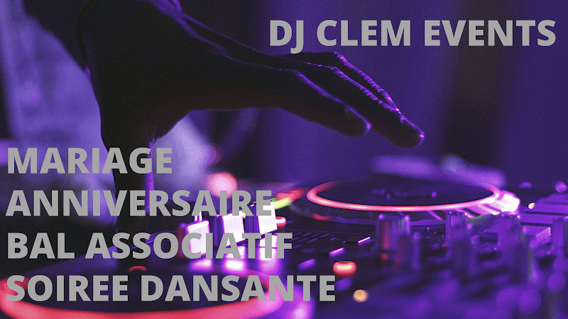 DJ CLEM EVENTS, DJ à Tiercé